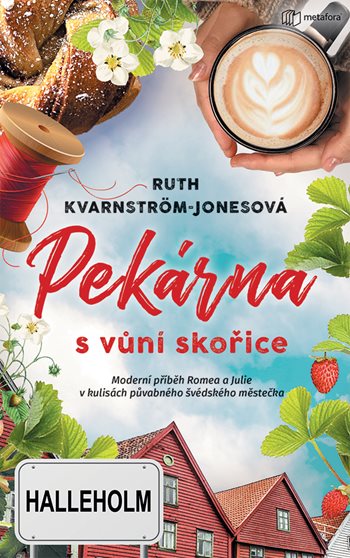 Pekárna s vůní skořice – moderní příběh Romea a Julie v kulisách půvabného švédského městečka