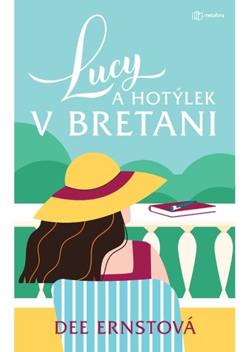 Lucy a hotýlek v Bretani-román o novém začátku i hledání rodiny