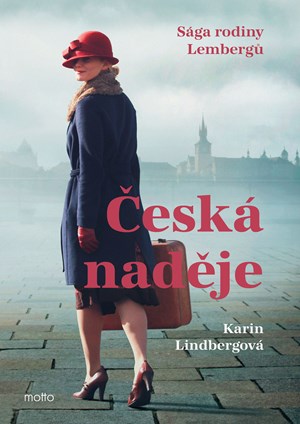 Česká naděje-sága rodu Lembergů