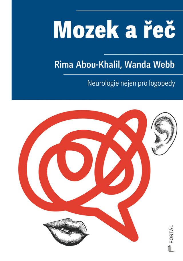 Mozek a řeč-neurologie nejen pro logopedy